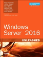 Windows Server 2016 Unleashed Includes C - Preview