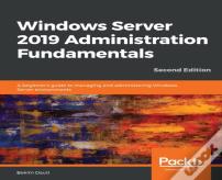 Windows Server 2019 Administration Fundamentals