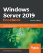 Windows Server 2019 Cookbook - Preview