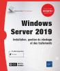 Windows Server 2019 - Installation, Gestion Du Stockage Et Des Traitements - Preview