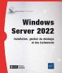 Windows Server 2022 - Installation, Gestion Du Stockage Et Des Traitements - Preview