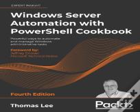 Windows Server Automation With Powershell Cookbook