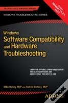 Windows Software Compatibility And Hardware Troubleshooting