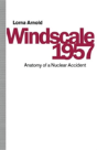 Windscale 1957 - Preview