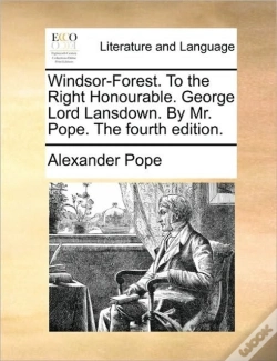 Capa do artigo Windsor-Forest. To The Right Honourable.