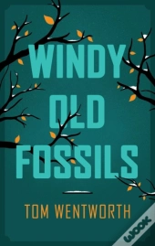 Windy Old Fossils