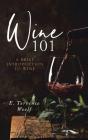 Wine 101 - Preview