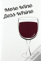 Wine About It - Blank Lined Notebook