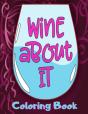 Wine About It Coloring Book - Preview