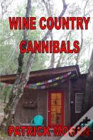 Wine Country Cannibals