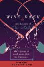 Wine & Dash - Preview