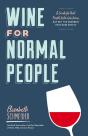 Wine For Normal People - Preview