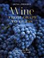 Wine From Grape To Glass - Preview