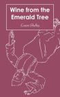Wine From The Emerald Tree - Preview