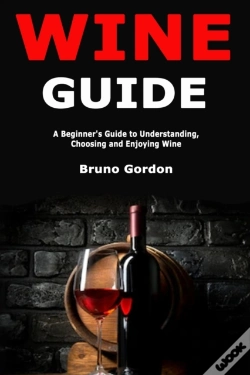 Capa do artigo Wine Guide: A Beginner'S Guide To Unders
