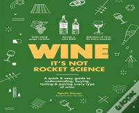 Wine It'S Not Rocket Science