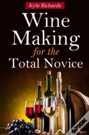 Capa do artigo Wine Making For The Total Novice