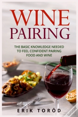 Capa do artigo Wine Pairing: The Basic Knowledge Needed