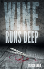 Wine Runs Deep - Preview