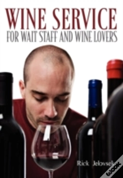 Capa do artigo Wine Service For Wait Staff And Wine Lovers