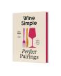 Wine Simple: Perfect Pairings - Preview