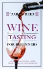 Wine Tasting For Beginners - Preview