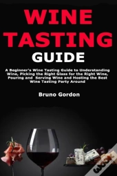 Wine Tasting Guide