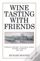 Wine Tasting With Friends