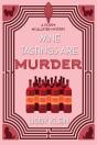 Wine Tastings Are Murder - Preview