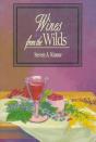 Wines From The Wild - Preview