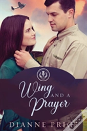 Wing And A Prayer