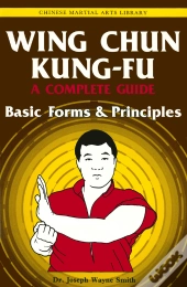 Wing Chun Kung-Fu Volume 1