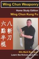 Wing Chun Weaponry