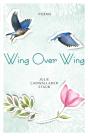 Wing Over Wing: Poems - Preview