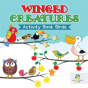 Winged Creatures | Activity Book Birds - Preview
