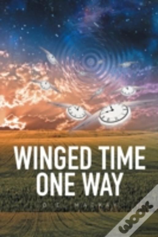 Winged Time One Way