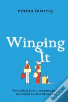 Winging It