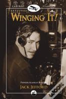 Winging It!