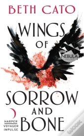 Wings Of Sorrow And Bone