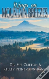 Wings On Mountain Breezes