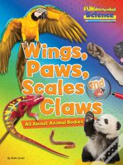 Wings, Paws, Scales And Claws