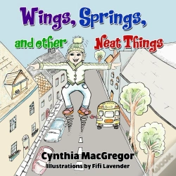Capa do artigo Wings, Springs, And Other Neat Things