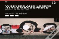 Winners And Losers In The Â€˜Arab Springâ€™