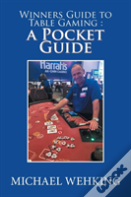 Winners Guide To Table Gaming