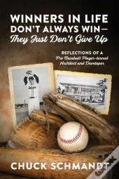 Winners In Life Don'T Always Win-They Just Don'T Give Up