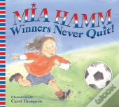 Winners Never Quit!