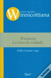 Winnicott e a Ética do Cuidado