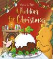 Winnie-The-Pooh: A Pudding For Christmas