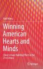 Winning American Hearts And Minds - Preview