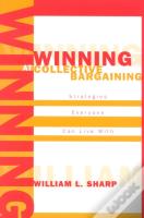 Winning At Collective Bargaining